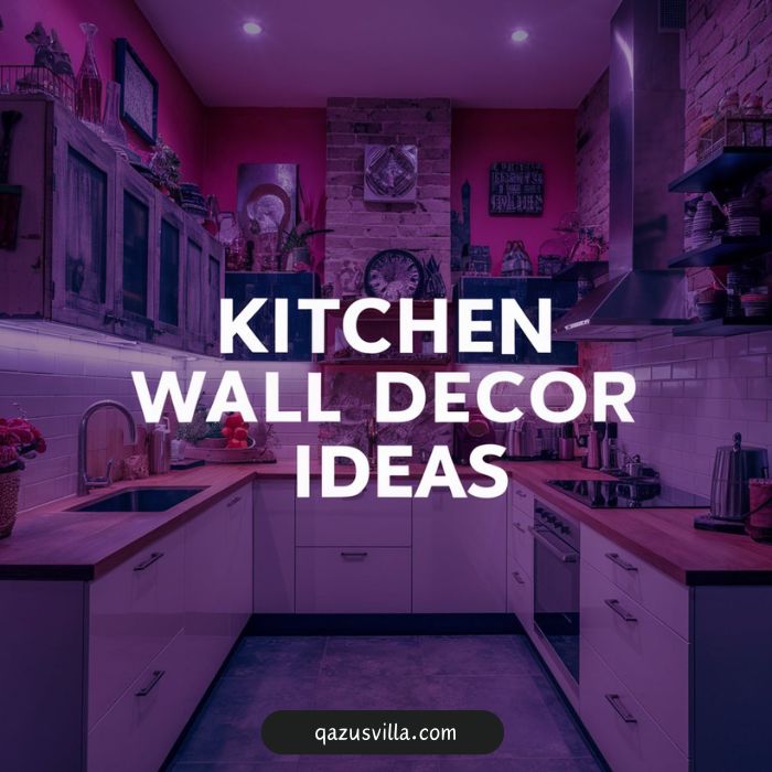 Kitchen Wall Decor Ideas